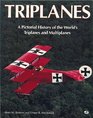 Triplanes A Pictorial History of the World's Triplanes and Multiplanes