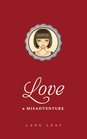 Love  Misadventure