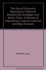 The Use of Economic Measures in National Biodiversity Strategies and Action Plans A Review of Experiences Lessons Learned and Ways Forward