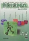 Prisma A2 Continua/ Prisma A2 Continue Metodo De Espanol Para Extranjeros Methods of Spanish for Foreigners