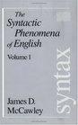The Syntactic Phenomena of English Volume 1