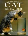 Roger Tabor S Cat Behaviour The Complete Feline Problem Solver