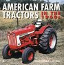 American Farm Tractors in the 1960s