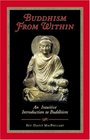 Buddhism from Within: An Intuitive Introduction to Buddhism