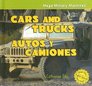 Cars and Trucks/ Autos y Camiones