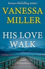 His Love Walk