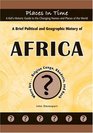 A Brief Political and Geographic History of Africa Where Are the Belgian Congo Rhodesia and Kush