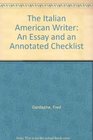 The Italian American Writer An Essay and an Annotated Checklist