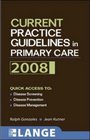 Current Practice Guidelines in Primary Care 2008