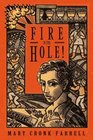 Fire In the Hole
