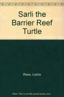 Sarli the Barrier Reef Turtle