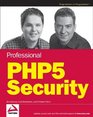 Professional PHP5 Security