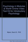 Psychology in Modules  Worth Online Video Tool Kit for Introductory Psychology