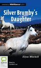 Silver Brumby's Daughter