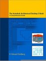The Autodesk Architectural Desktop 3 Book