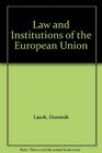 Law and Institutions of the European Union