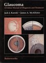 Glaucoma A Colour Manual of Diagnosis and Treatment