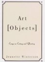 Art Objects  Essays on Ecstasy and Effrontery