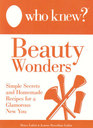 Who Knew  Beauty Wonders