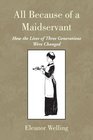 All Because of a Maidservant A story about fate tradition and love