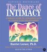 The Dance of Intimacy A Woman's Guide to Courageous Acts of Change in Key Relationships