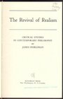 The Revival of Realism Critical Studies in Contemporary Philosophy