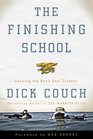 The Finishing School : Earning the Navy SEAL Trident