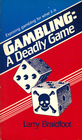 Gambling A Deadly Game