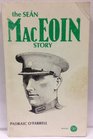The Sen Mac Eoin story