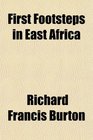 First Footsteps in East Africa