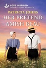 Her Pretend Amish Beau: An Uplifting Inspirational Romance (Amish Country Matches, 5)