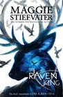 The Raven King (Raven Cycle, Bk 4)