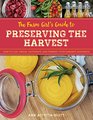 The Farm Girl's Guide to Preserving the Harvest