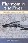 Phantom in the River Flight of Linfield Two Zero One