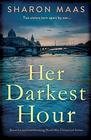 Her Darkest Hour Beautiful and heartbreaking World War 2 historical fiction