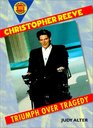 Christopher Reeve Triumph over Tragedy