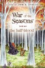 War of the Seasons Book Two The Halfblood