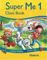Super Me 1 Class Book Level 1