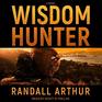 Wisdom Hunter Lib/E