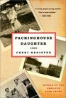 Packinghouse Daughter A Memoir