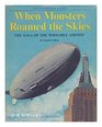 Story of Airships When Monsters Roamed the Skies