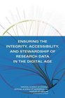 Ensuring the Integrity Accessibility and Stewardship of Research Data in the Digital Age