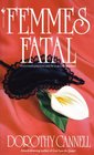 Femmes Fatal (Ellie Haskell #5)