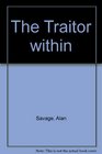 The Traitor Within