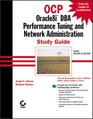 OCP ORacle8i DBA Performance Tuning and Network Administration Study Guide
