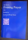 The Order for Evening Prayer Annotated by the Rev'd Dr Peter Toon