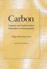 Carbon: Organic and Hydrocarbon Remedies in Homeopathy