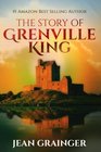 The Story of Grenville King (Conor O\'Shea, Bk 3)