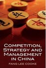 Competition Strategy and Management in China