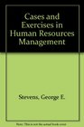 Cases and Exercises in Human Resources Management